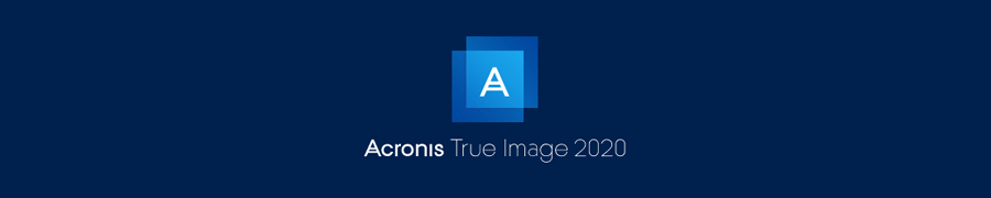 Acronis True Image 2020 — крупное обновление комплекса для резервного копирования